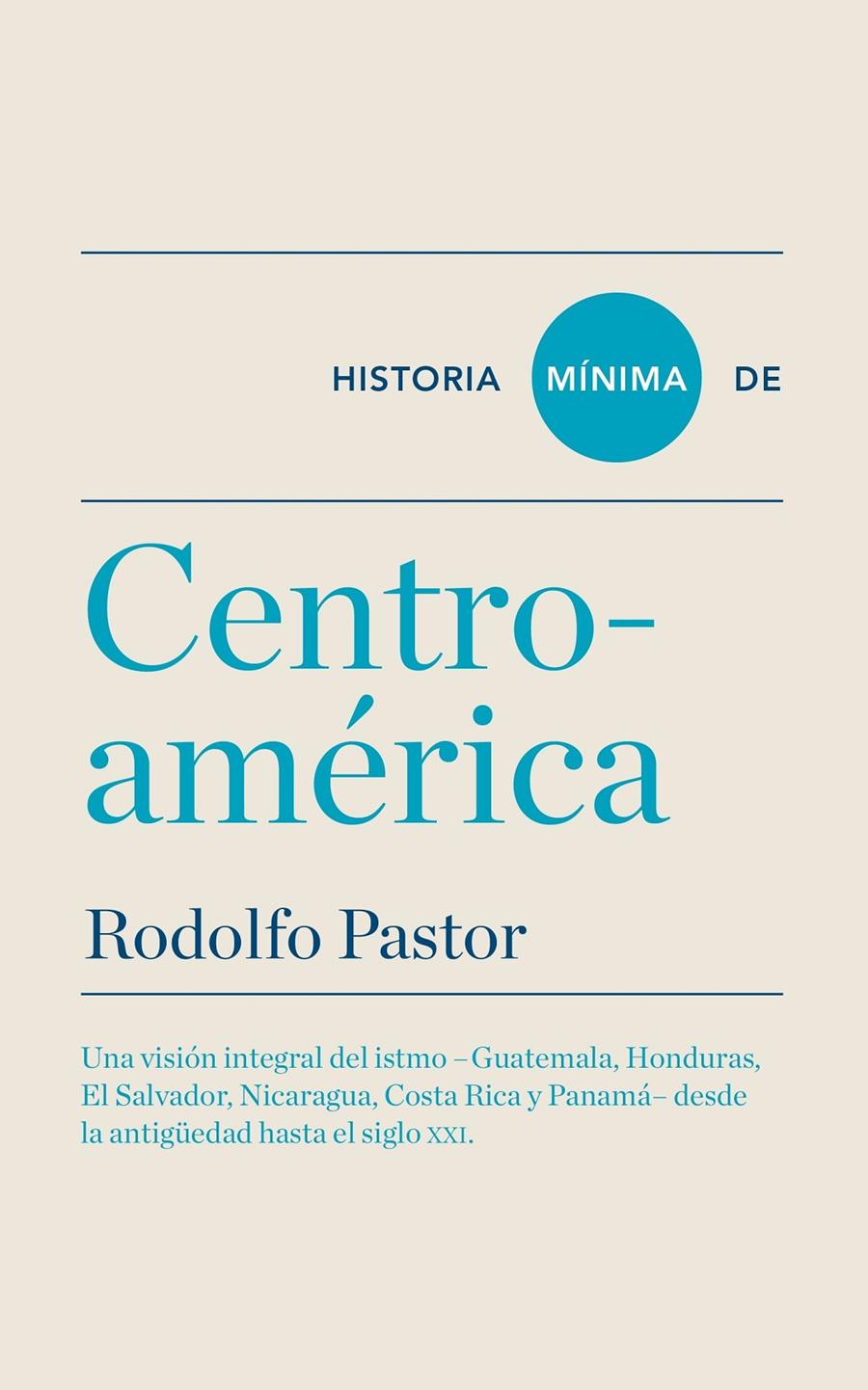 HISTORIA MÍNIMA DE CENTROAMÉRICA | 9788415832072 | PASTOR, RODOLFO | Galatea Llibres | Librería online de Reus, Tarragona | Comprar libros en catalán y castellano online