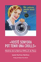 VOSTE SENYORA POT TENIR UNA CROLLS | 9788494624728 | MARTINEZ, ISABEL | Galatea Llibres | Librería online de Reus, Tarragona | Comprar libros en catalán y castellano online