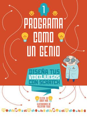 PROGRAMA COMO UN GENIO 1 VVKIDS (VIDEOJUEGOS) | 9788468254258 | CODER KIDS | Galatea Llibres | Librería online de Reus, Tarragona | Comprar libros en catalán y castellano online