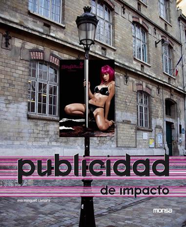 PUBLICIDAD DE IMPACTO | 9788496823303 | MINGUET CAMARA, EVA | Galatea Llibres | Llibreria online de Reus, Tarragona | Comprar llibres en català i castellà online