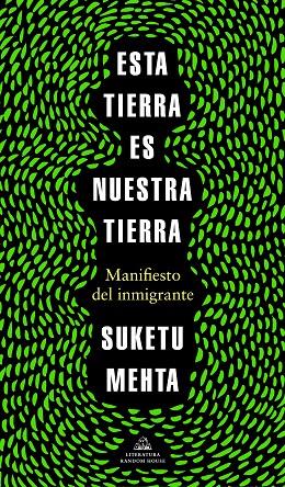 ESTA TIERRA ES NUESTRA TIERRA | 9788439737353 | MEHTA, SUKETU | Galatea Llibres | Llibreria online de Reus, Tarragona | Comprar llibres en català i castellà online