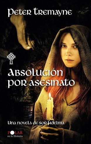 ABSOLUCION POR ASESINATO | 9788435035859 | TREMAYNE, PETER | Galatea Llibres | Librería online de Reus, Tarragona | Comprar libros en catalán y castellano online