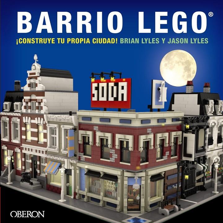 BARRIO LEGO | 9788441537323 | LYLES, JASON/LYLES, BRIAN | Galatea Llibres | Librería online de Reus, Tarragona | Comprar libros en catalán y castellano online