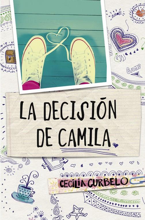 LA DECISIÓN DE CAMILA | 9788490435021 | CURBELO, CECILIA | Galatea Llibres | Librería online de Reus, Tarragona | Comprar libros en catalán y castellano online