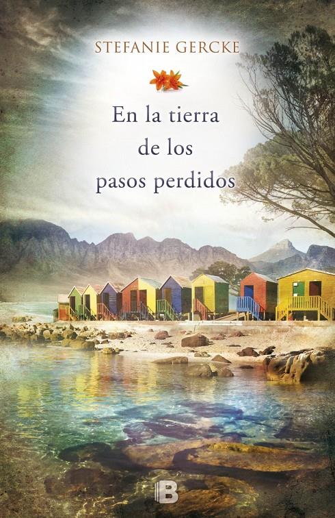 EN LA TIERRA DE LOS PASOS PERDIDOS | 9788466655576 | GERCKE, STEFANIE | Galatea Llibres | Llibreria online de Reus, Tarragona | Comprar llibres en català i castellà online