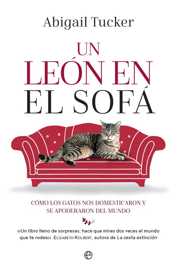 UN LEÓN EN EL SOFÁ | 9788490609989 | TUCKER, ABIGAIL | Galatea Llibres | Llibreria online de Reus, Tarragona | Comprar llibres en català i castellà online