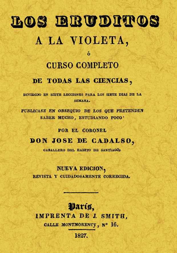 ERUDITOS A LA VIOLETA | 9788497610469 | CADALSO, JOSE | Galatea Llibres | Llibreria online de Reus, Tarragona | Comprar llibres en català i castellà online