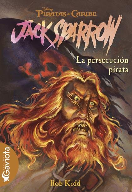 PERSECUCION PIRATA, LA. JACK SPARROW | 9788439210832 | KIDD, ROB | Galatea Llibres | Librería online de Reus, Tarragona | Comprar libros en catalán y castellano online