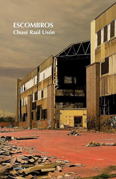 ESCOMBROS | 9788496457669 | USÓN, CHUSÉ RAÚL | Galatea Llibres | Librería online de Reus, Tarragona | Comprar libros en catalán y castellano online
