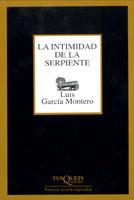 INTIMIDAD DE LA SERPIENTE, LA | 9788483108574 | GARCIA MONTERO, LUIS | Galatea Llibres | Llibreria online de Reus, Tarragona | Comprar llibres en català i castellà online