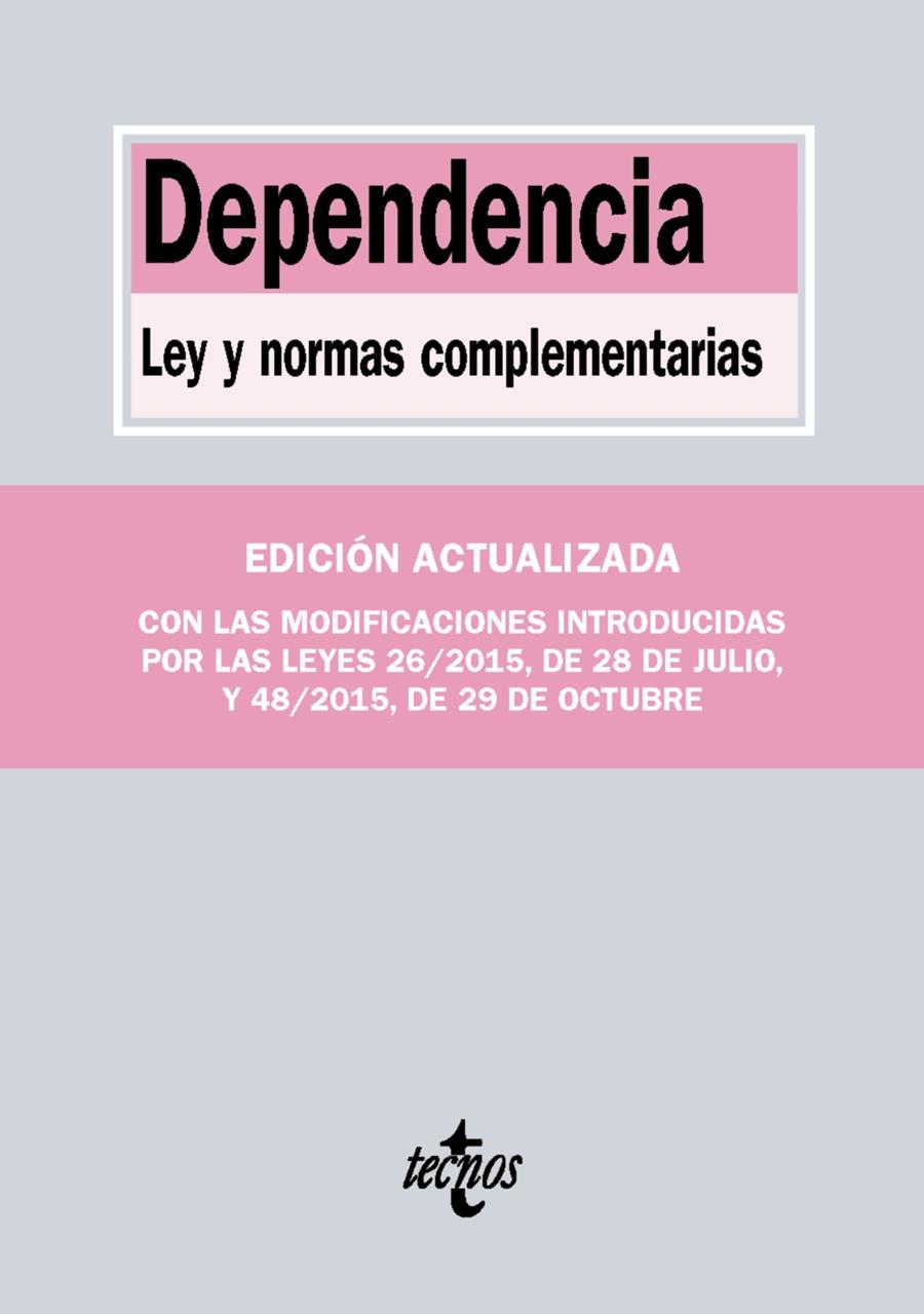 DEPENDENCIA. LEY Y NORMAS COMPLEMENTARIAS | 9788430969067 | Galatea Llibres | Librería online de Reus, Tarragona | Comprar libros en catalán y castellano online