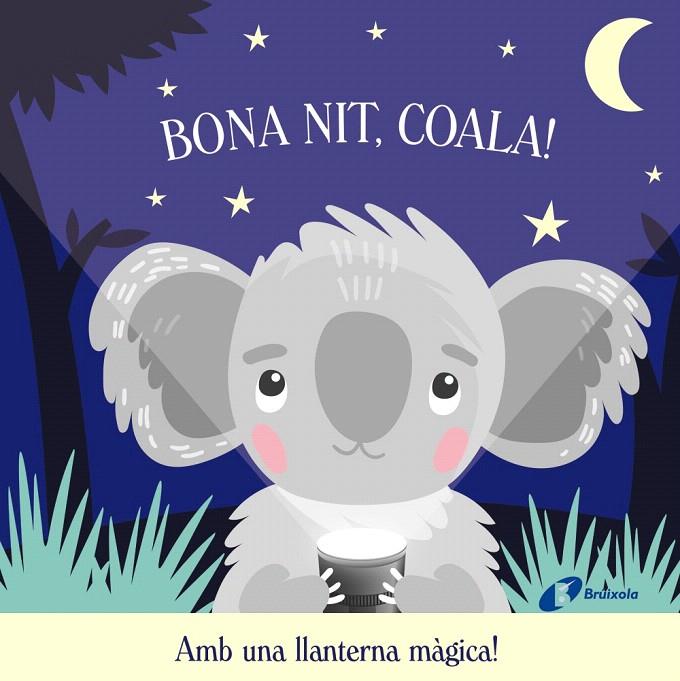 BONA NIT, COALA! | 9788413492940 | BUTTON, KATIE | Galatea Llibres | Librería online de Reus, Tarragona | Comprar libros en catalán y castellano online