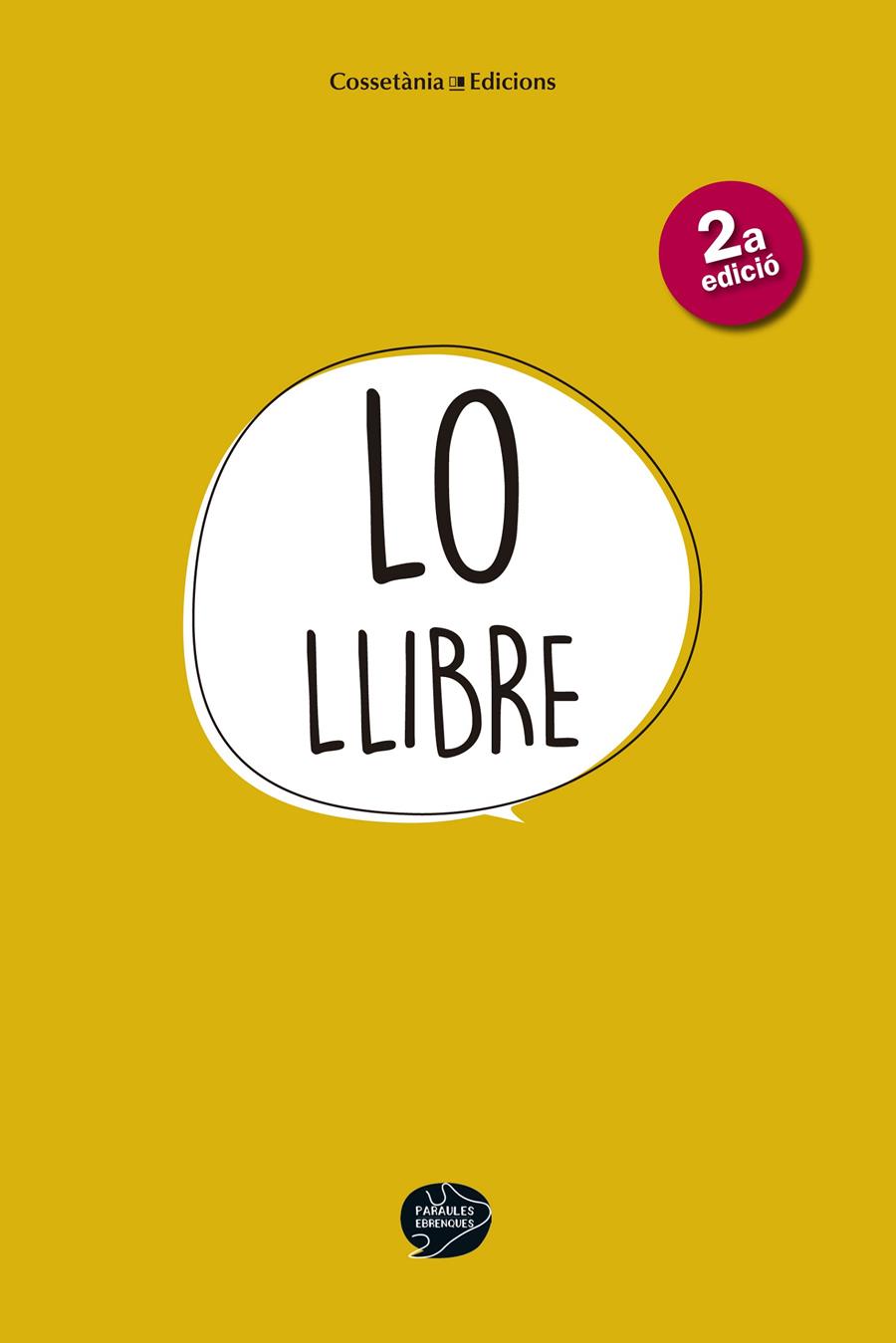 LO LLIBRE | 9788490344705 | GRUP PARAULES EBRENQUES | Galatea Llibres | Librería online de Reus, Tarragona | Comprar libros en catalán y castellano online