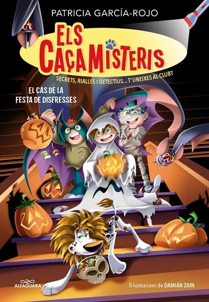 ELS CAÇAMISTERIS 11 - EL CAS DE LA FESTA DE DISFRESSES | 9791387949761 | GARCÍA-ROJO, PATRICIA | Galatea Llibres | Llibreria online de Reus, Tarragona | Comprar llibres en català i castellà online