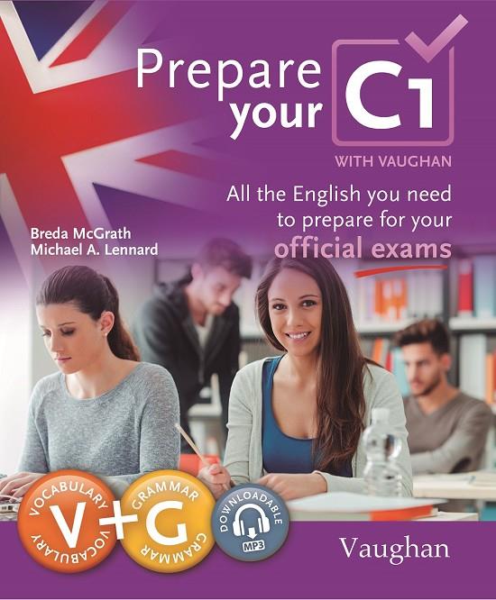 PREPARE YOUR C1 | 9788416667468 | MCGRATH, BREDA/LENNARD, MICHAEL | Galatea Llibres | Librería online de Reus, Tarragona | Comprar libros en catalán y castellano online