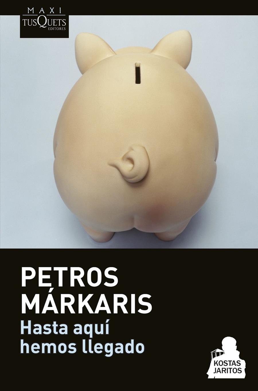 HASTA AQUÍ HEMOS LLEGADO | 9788490662182 | MÁRKARIS, PETROS | Galatea Llibres | Llibreria online de Reus, Tarragona | Comprar llibres en català i castellà online