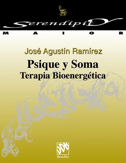 PSIQUE Y SOMA | 9788433012814 | RAMÍREZ, JOSÉ AGUSTÍN | Galatea Llibres | Llibreria online de Reus, Tarragona | Comprar llibres en català i castellà online