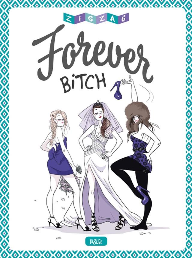 FOREVER BITCH | 9788416543960 | VARIOS AUTORES | Galatea Llibres | Llibreria online de Reus, Tarragona | Comprar llibres en català i castellà online