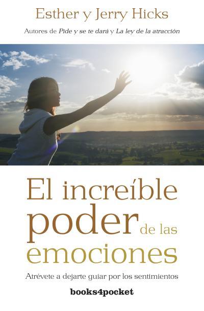 EL INCREÍBLE PODER DE LAS EMOCIONES | 9788415870425 | HICKS, ESTHER/HICKS, JERRY | Galatea Llibres | Llibreria online de Reus, Tarragona | Comprar llibres en català i castellà online