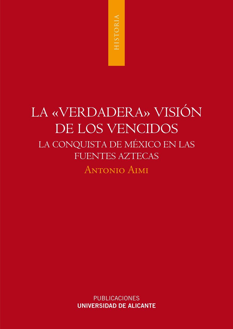 VERDADERA VISIÓN DE LOS VENCIDOS | 9788497170550 | AIMI, ANTONIO | Galatea Llibres | Llibreria online de Reus, Tarragona | Comprar llibres en català i castellà online