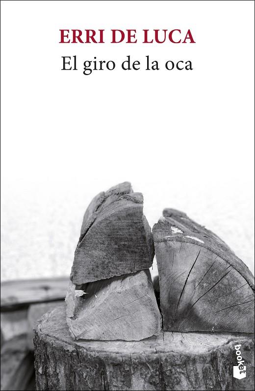 EL GIRO DE LA OCA | 9788432243677 | DE LUCA, ERRI | Galatea Llibres | Librería online de Reus, Tarragona | Comprar libros en catalán y castellano online
