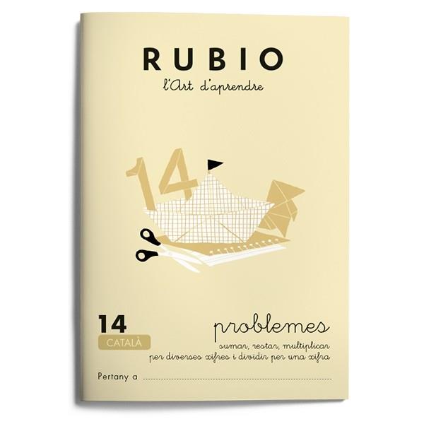RUBIO L'ART D'APRENDRE. PROBLEMES 14 | 9788489773196 | RUBIO POLO, ENRIQUE | Galatea Llibres | Librería online de Reus, Tarragona | Comprar libros en catalán y castellano online