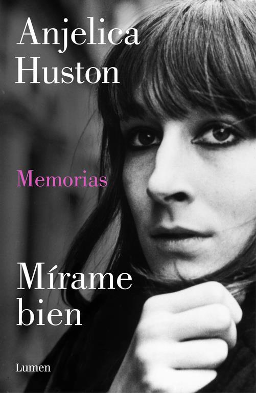 MÍRAME BIEN | 9788426422422 | HUSTON, ANJELICA | Galatea Llibres | Llibreria online de Reus, Tarragona | Comprar llibres en català i castellà online