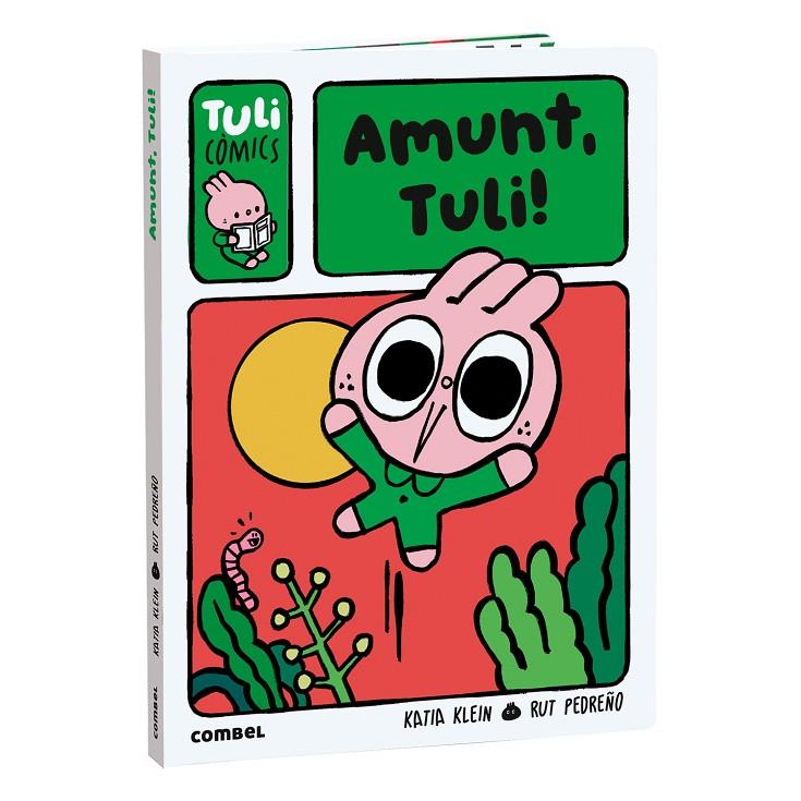AMUNT, TULI! | 9788411584036 | PEDREÑO CRIADO, RUT/KLEIN CARULLA, KATIA | Galatea Llibres | Llibreria online de Reus, Tarragona | Comprar llibres en català i castellà online