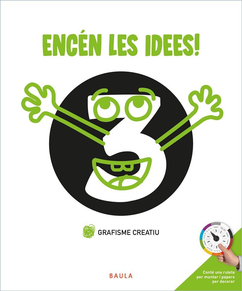 ENCÉN LES IDEES! GRAFISME CREATIU 3 INFANTIL | 9788447946747 | BERMEJO CABEZAS, RAÚL | Galatea Llibres | Llibreria online de Reus, Tarragona | Comprar llibres en català i castellà online