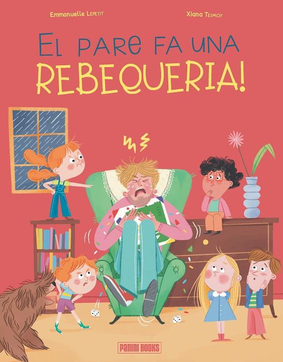 EL PARE FA UNA REBEQUERIA! | 9788410517257 | LEPETIT, EMMANUELLE | Galatea Llibres | Librería online de Reus, Tarragona | Comprar libros en catalán y castellano online