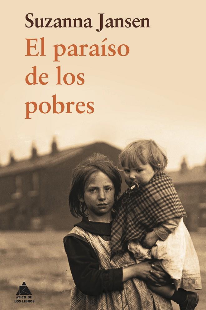 EL PARAÍSO DE LOS POBRES | 9788493972066 | JANSEN, SUZANNA | Galatea Llibres | Llibreria online de Reus, Tarragona | Comprar llibres en català i castellà online