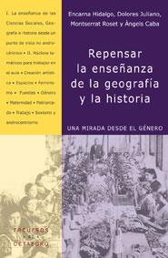 REPENSAR LA ENSEÑANZA DE LA GEOGRAFIA Y LA HISTORIA | 9788480635844 | HIDALGO, ENCARNA | Galatea Llibres | Llibreria online de Reus, Tarragona | Comprar llibres en català i castellà online