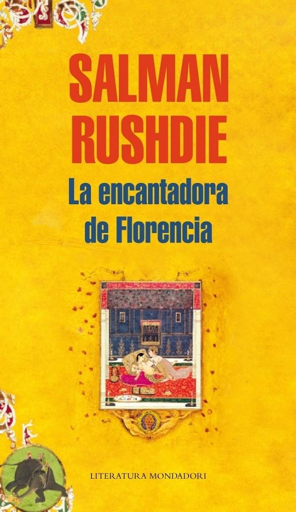 ENCANTADORA DE FLORENCIA, LA | 9788439721598 | RUSHDIE, SALMAN | Galatea Llibres | Librería online de Reus, Tarragona | Comprar libros en catalán y castellano online