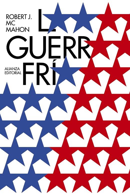 LA GUERRA FRÍA | 9788491044819 | MCMAHON, ROBERT | Galatea Llibres | Llibreria online de Reus, Tarragona | Comprar llibres en català i castellà online