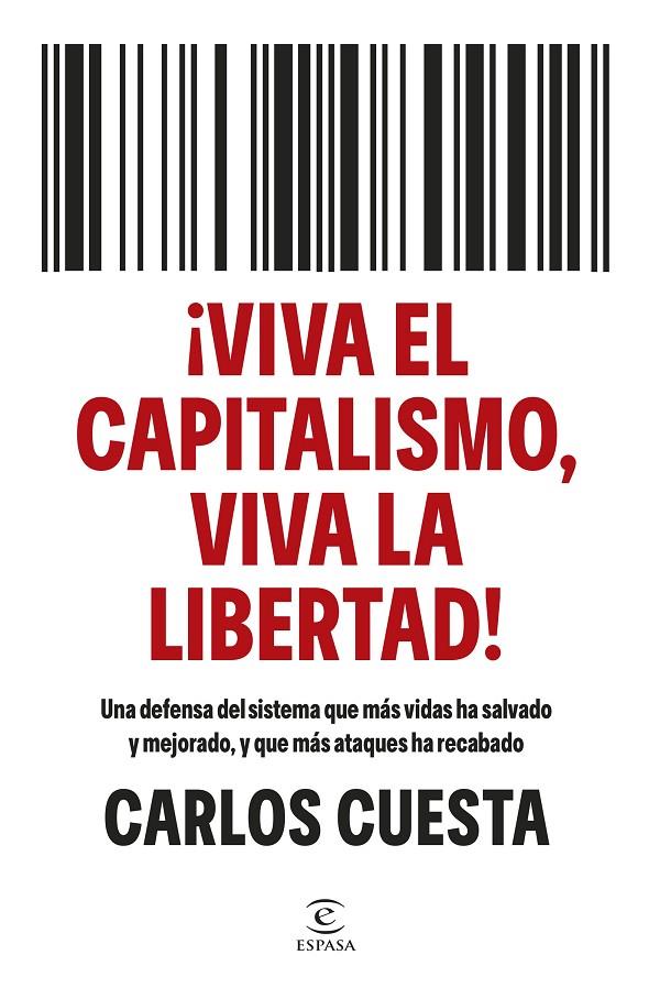VIVA EL CAPITALISMO, VIVA LA LIBERTAD! | 9788467080902 | CUESTA, CARLOS | Galatea Llibres | Librería online de Reus, Tarragona | Comprar libros en catalán y castellano online