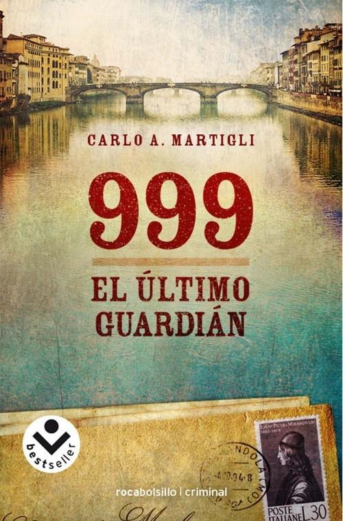 999. EL ÚLTIMO GUARDIÁN | 9788492833511 | MARTIGLI, CARLO A. | Galatea Llibres | Librería online de Reus, Tarragona | Comprar libros en catalán y castellano online