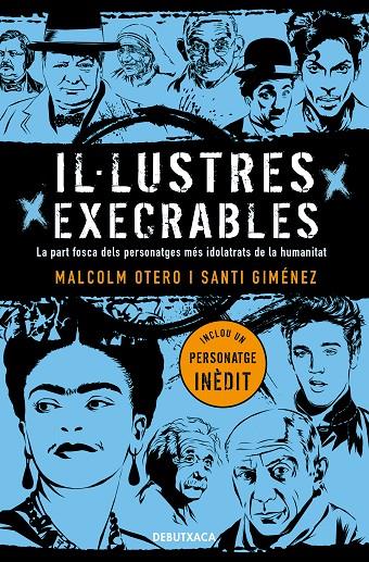 IL·LUSTRES EXECRABLES | 9788418132049 | OTERO, MALCOLM/GIMÉNEZ, SANTI | Galatea Llibres | Librería online de Reus, Tarragona | Comprar libros en catalán y castellano online