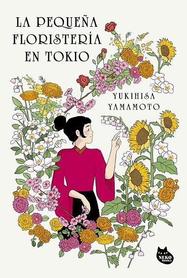 LA PEQUEÑA FLORISTERÍA EN TOKIO | 9788410427389 | YAMAMOTO, YUKIHISA | Galatea Llibres | Llibreria online de Reus, Tarragona | Comprar llibres en català i castellà online