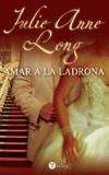 AMAR A LA LADRONA | 9788492431274 | LONG, JULIE ANNE | Galatea Llibres | Llibreria online de Reus, Tarragona | Comprar llibres en català i castellà online