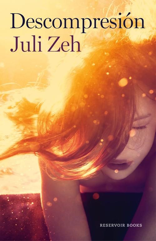 DESCOMPRESIÓN | 9788416195473 | ZEH, JULI | Galatea Llibres | Llibreria online de Reus, Tarragona | Comprar llibres en català i castellà online