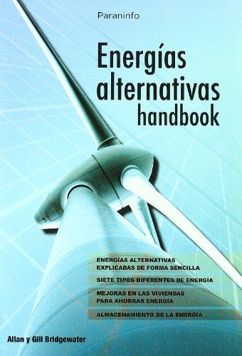 ENERGIAS ALTERNATIVAS HANDBOOK | 9788428331852 | BRIDGEWATER ALLAN Y GILL | Galatea Llibres | Llibreria online de Reus, Tarragona | Comprar llibres en català i castellà online