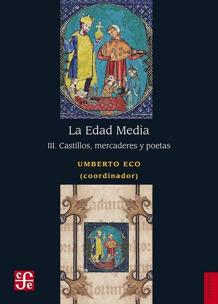 LA EDAD MEDIA III. CASTILLOS, MERCADERES Y POETAS | 9786071658371 | ECO, UMBERTO | Galatea Llibres | Llibreria online de Reus, Tarragona | Comprar llibres en català i castellà online