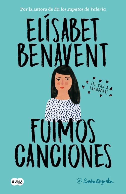 FUIMOS CANCIONES (CANCIONES Y RECUERDOS, 1) | 9788491291596 | BENAVENT, ELÍSABET | Galatea Llibres | Librería online de Reus, Tarragona | Comprar libros en catalán y castellano online