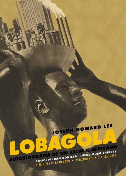 LOBAGOLA | 9788416685738 | LEE, JOSEPH HOWARD | Galatea Llibres | Librería online de Reus, Tarragona | Comprar libros en catalán y castellano online