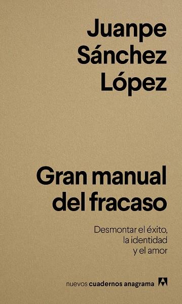 GRAN MANUAL DEL FRACASO | 9788433950833 | SÁNCHEZ LÓPEZ, JUANPE | Galatea Llibres | Llibreria online de Reus, Tarragona | Comprar llibres en català i castellà online
