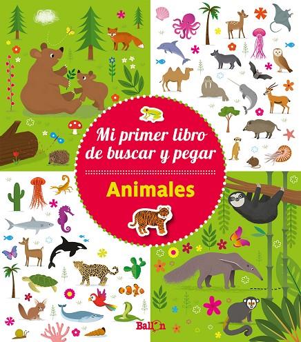 ANIMALES - MI PRIMER LIBRO DE BUSCAR Y PEGAR | 9789403205656 | Galatea Llibres | Librería online de Reus, Tarragona | Comprar libros en catalán y castellano online