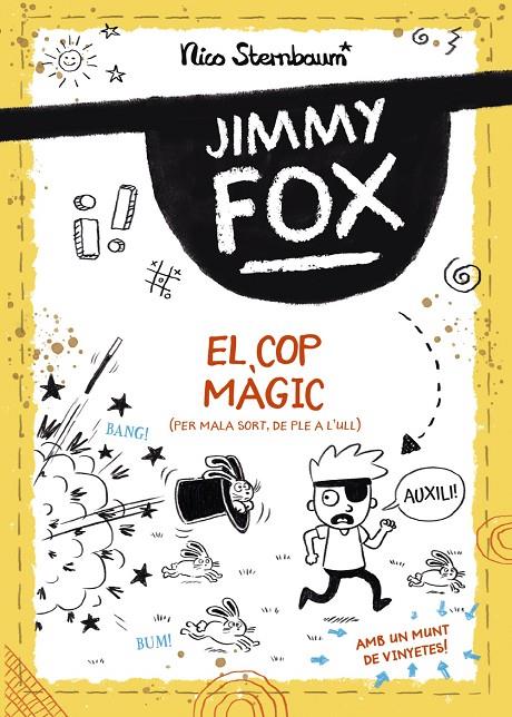 JIMMY FOX. EL COP MÀGIC | 9788448960032 | STERNBAUM, NICO | Galatea Llibres | Llibreria online de Reus, Tarragona | Comprar llibres en català i castellà online