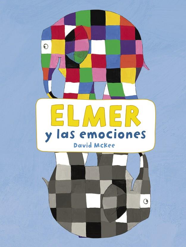 ELMER Y LAS EMOCIONES (ELMER. ACTIVIDADES) | 9788448852795 | MCKEE, DAVID | Galatea Llibres | Librería online de Reus, Tarragona | Comprar libros en catalán y castellano online