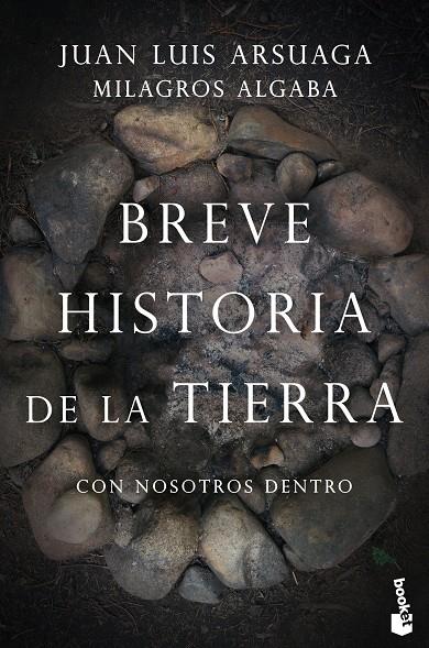 BREVE HISTORIA DE LA TIERRA (CON NOSOTROS DENTRO) | 9788423355372 | ARSUAGA, JUAN LUIS/ALGABA SUÁREZ, MILAGROS | Galatea Llibres | Librería online de Reus, Tarragona | Comprar libros en catalán y castellano online