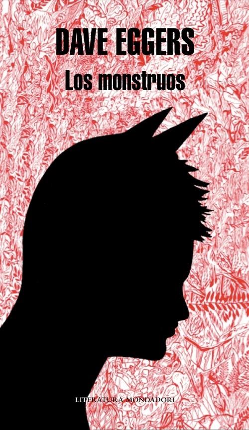 MONSTRUOS, LOS | 9788439722250 | EGGERS, DAVE | Galatea Llibres | Librería online de Reus, Tarragona | Comprar libros en catalán y castellano online